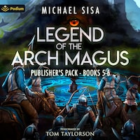 Legend of the Arch Magus: Publisher's Pack 3