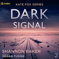 Dark Signal