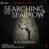 Searching for Sparrow