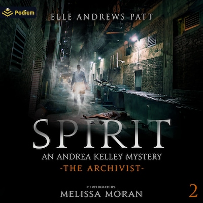 Spirit: An Andrea Kelley Mystery