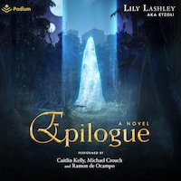 Epilogue: A Novel