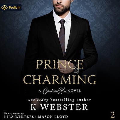 Prince Charming: A Cinderella Novel