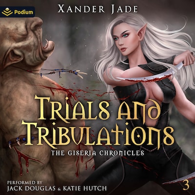Trials and Tribulations