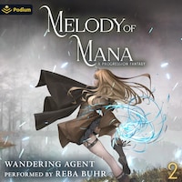 Melody of Mana 2: A Progression Fantasy