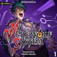 My Werewolf System: A Cultivation LitRPG
