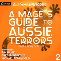 A Mage's Guide to Aussie Terrors