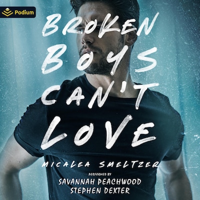 Broken Boys Can't Love
