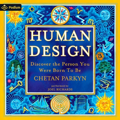 Human Design: Discover the Person You Were Born to Be