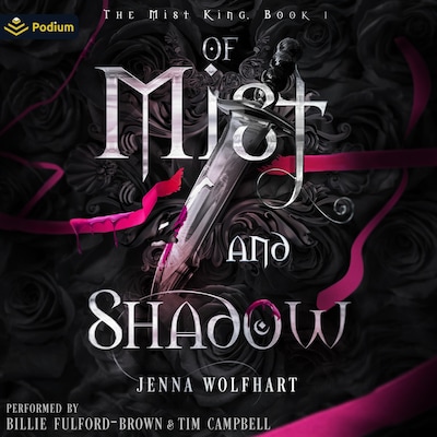 Of Mist and Shadow
