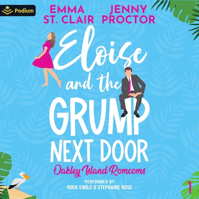 Eloise and the Grump Next Door