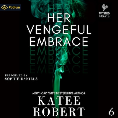 Her Vengeful Embrace