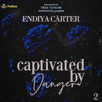 Captivated by Danger