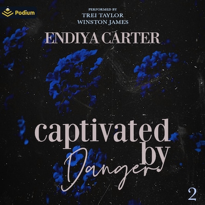 Captivated by Danger
