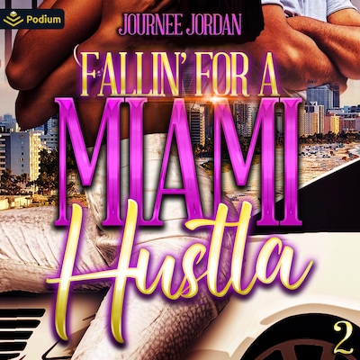 Fallin' for a Miami Hustla 2