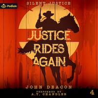 Justice Rides Again