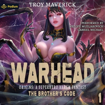 Warhead: Origins: A Superhero Harem Fantasy