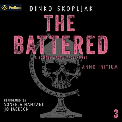 The Battered: A Zombie Apocalypse Novel