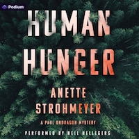 Human Hunger: A Paul Ondragon Mystery
