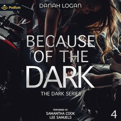 Because of the Dark