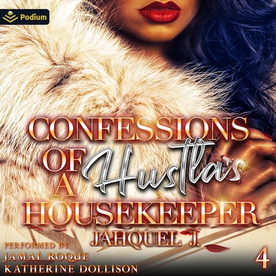 Confessions of a Hustla's Housekeeper 4