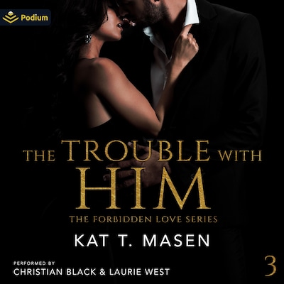 The Trouble with Him