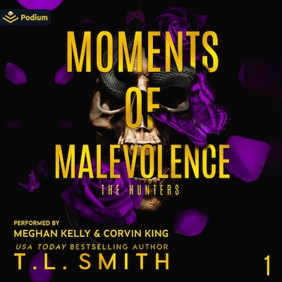 Moments of Malevolence
