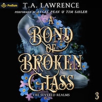 A Bond of Broken Glass