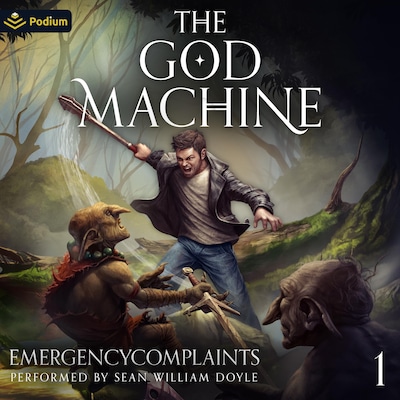 The God Machine: An Isekai LitRPG