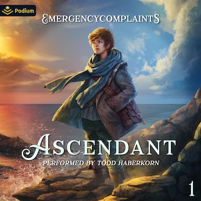 Ascendant: A Progression Fantasy