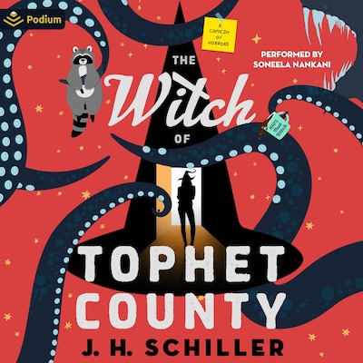 The Witch of Tophet County: A Comedy of Horrors