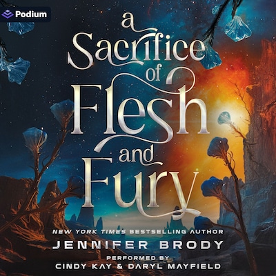 A Sacrifice of Flesh and Fury: An Enemies-to-Lovers Sci-Fi Saga