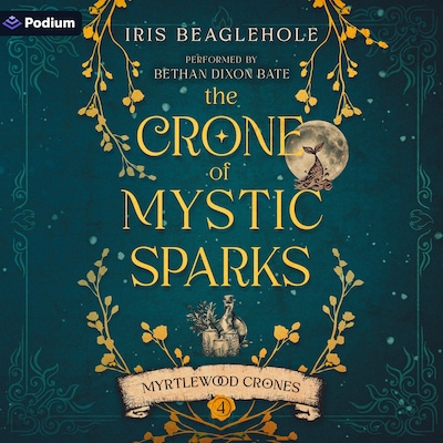 The Crone of Mystic Sparks