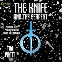 The Knife and the Serpent