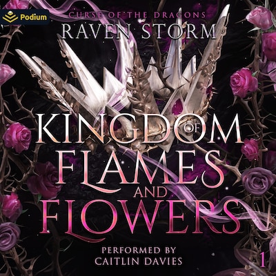 Kingdom of Flames & Flowers