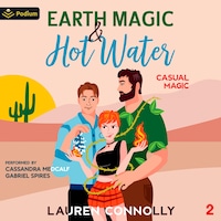 Earth Magic & Hot Water