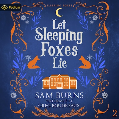 Let Sleeping Foxes Lie