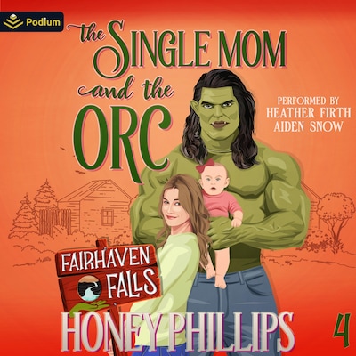 The Single Mom and the Orc