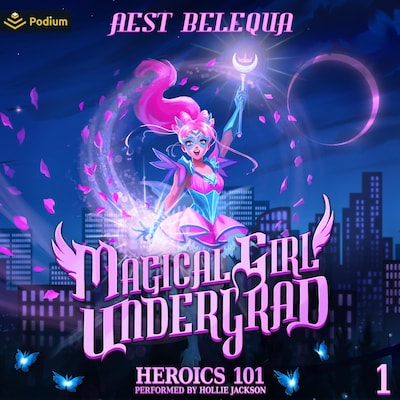 Heroics 101: A Superhero Slice-of-Life LitRPG