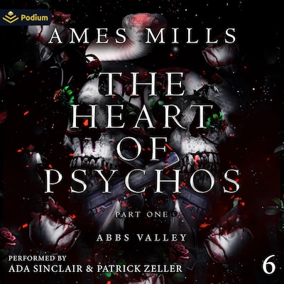The Heart of Psychos: Part One