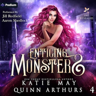 Enticing Monsters