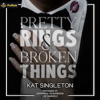 Pretty Rings and Broken Things