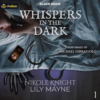 Whispers in the Dark