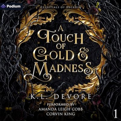 A Touch of Gold and Madness