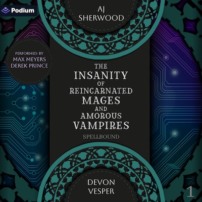 The Insanity of Reincarnated Mages and Amorous Vampires
