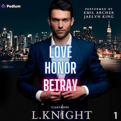 Love Honor Betray