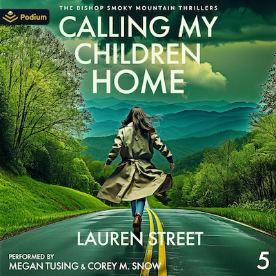 Calling My Children Home