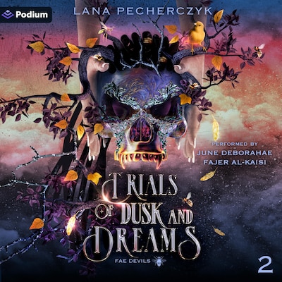Trials of Dusk and Dreams
