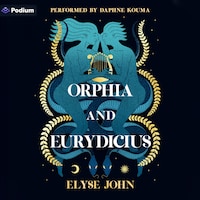 Orphia and Eurydicius