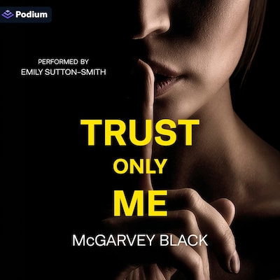 Trust Only Me