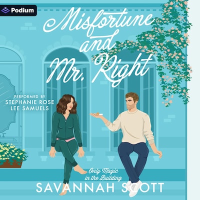 Misfortune and Mr. Right